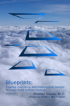 Blueprints: Creating, Describing, and Implementing Designs for Larger-Scale Software Projects