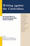 Ch. 9: "Only Connect": Doing Dickens, Cultural Studies, and Anti-Disciplinarity in the University Literature Classroom by Eric G. Lorentzen