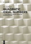 Quadratic Ideal Numbers: A Computational Method for Binary Quadratic Forms by J. Larry Lehman