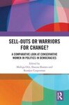 Sell-Outs or Warriors for Change?: A Comparative Look at Conservative Women in Politics in Democracies by Malliga Och, Shauna Shames, and Rosalyn Cooperman