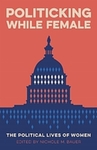 Part II: On the Money: Assessing the Campaign Finance Networks of Women Congressional Candidates by Rosalyn Cooperman
